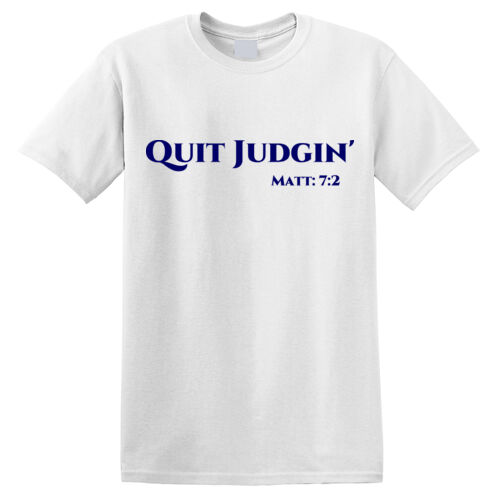 Mens Tee - Quit Judgin Thumbnail